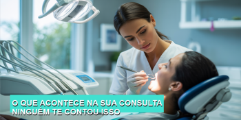 O que Está Incluído em Uma Boa Consulta Odontológica